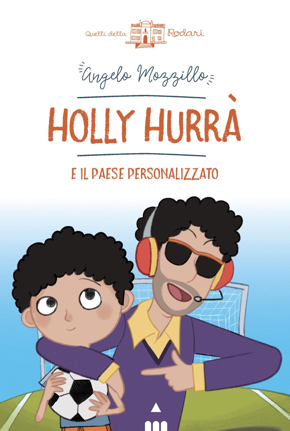 Vorderes Coverbild Holly Hurrà e il paese personalizzato
