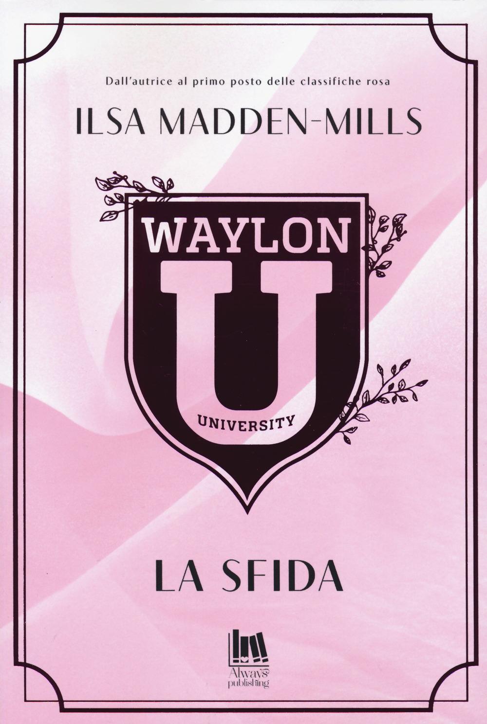 Vorderes Coverbild La sfida. Waylon University