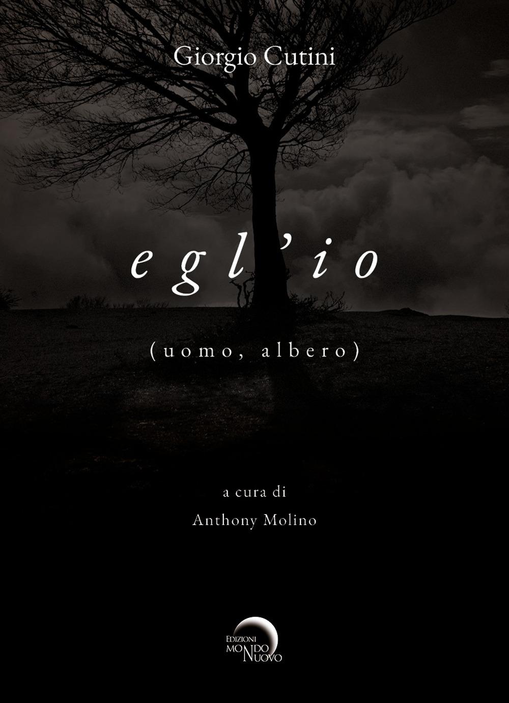 Vorderes Coverbild Egl'io (uomo, albero)