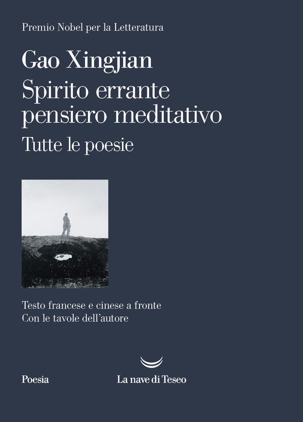 Vorderes Coverbild Spirito errante pensiero meditativo. Tutte le poesie. Ediz. italiana, francese e cinese