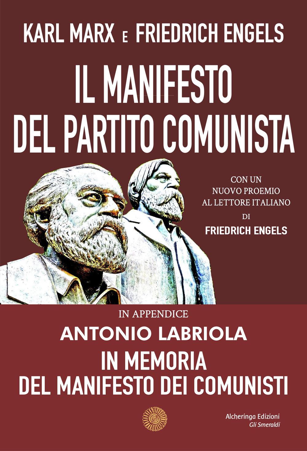 Vorderes Coverbild Il Manifesto del Partito Comunista. In appendice: Antonio Labriola. In memoria del Manifesto dei Comunisti