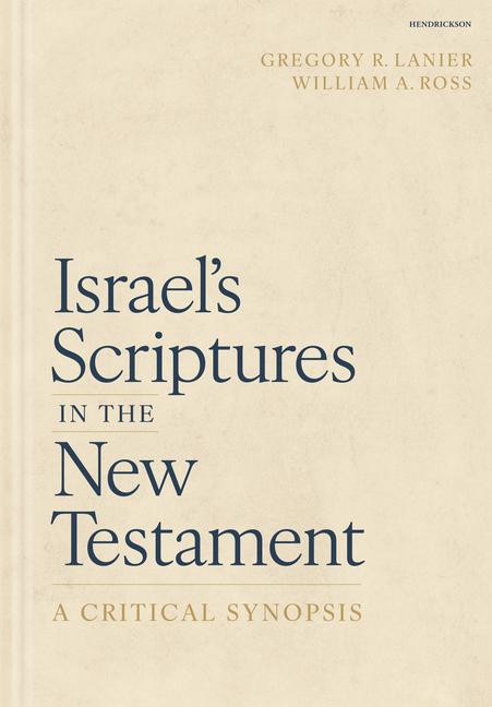 Vorderes Coverbild Israel's Scriptures in the New Testament: A Critical Synopsis