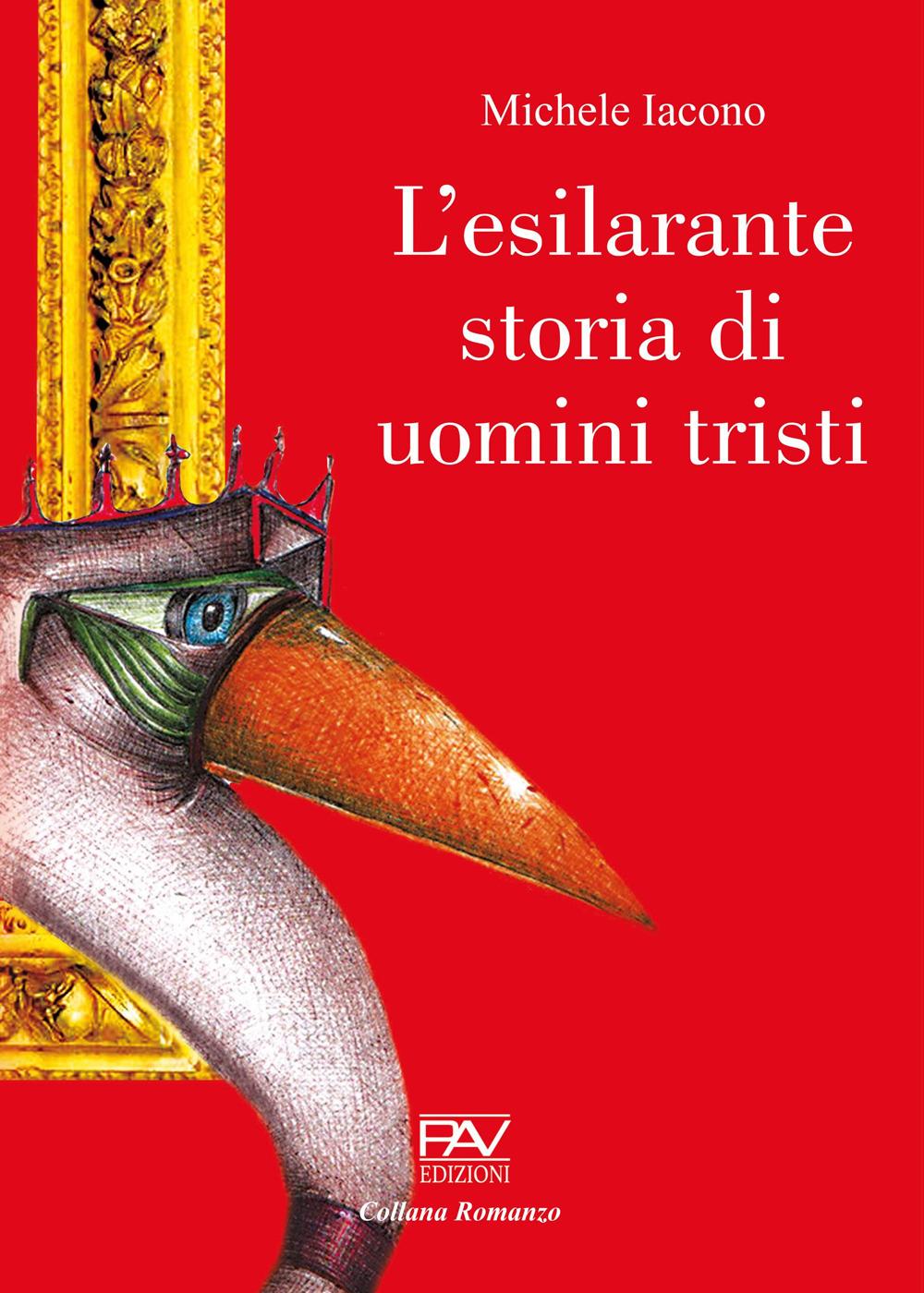 Vorderes Coverbild L' esilarante storia di uomini tristi