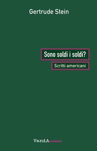 Vorderes Coverbild Sono soldi i soldi? Scritti americani