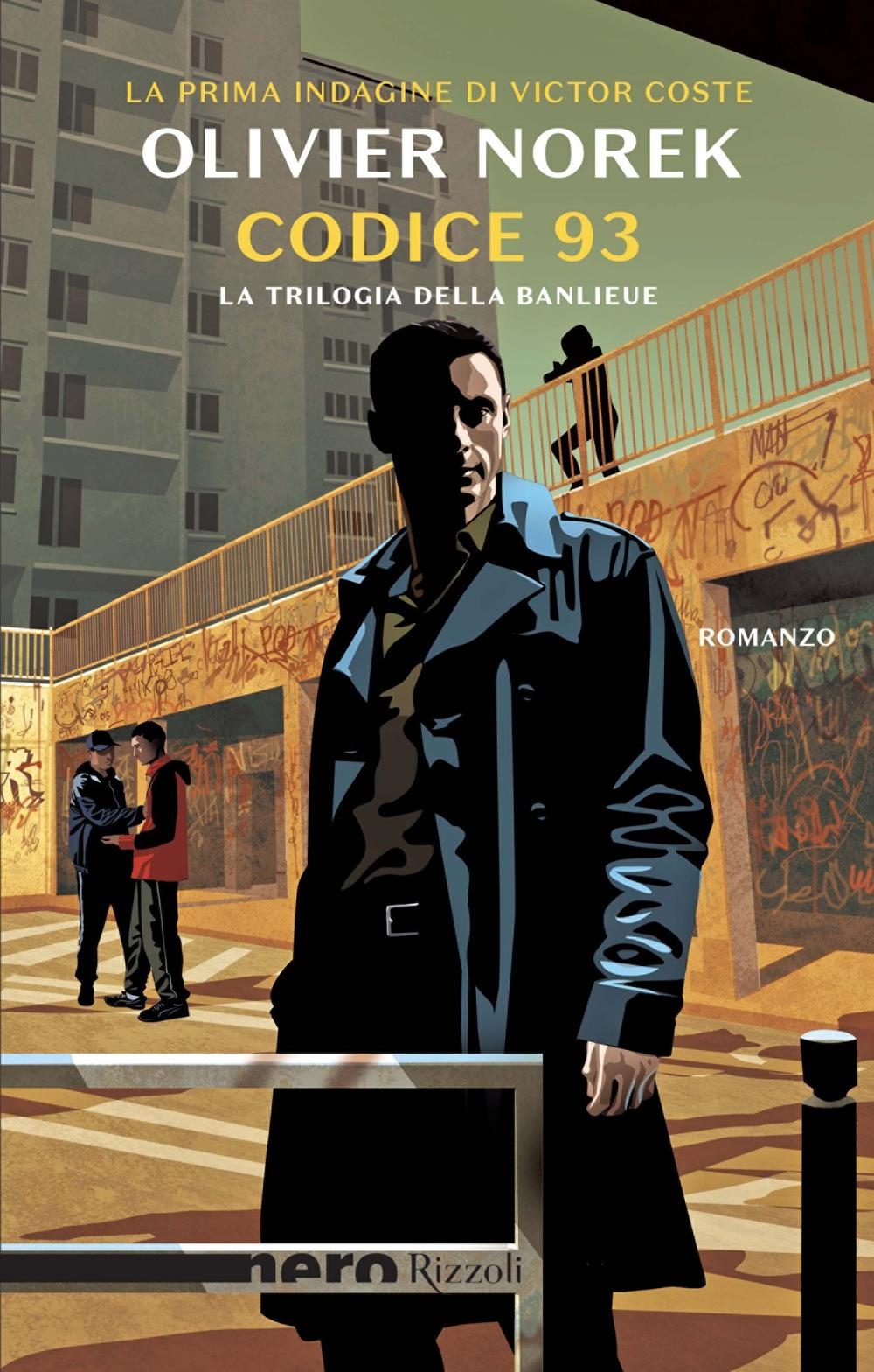 Vorderes Coverbild Codice 93. La trilogia della banlieue