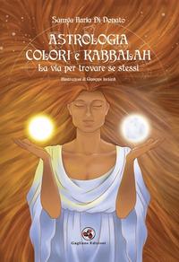 Vorderes Coverbild Astrologia colori e kabbalah la via per trovare se stessi