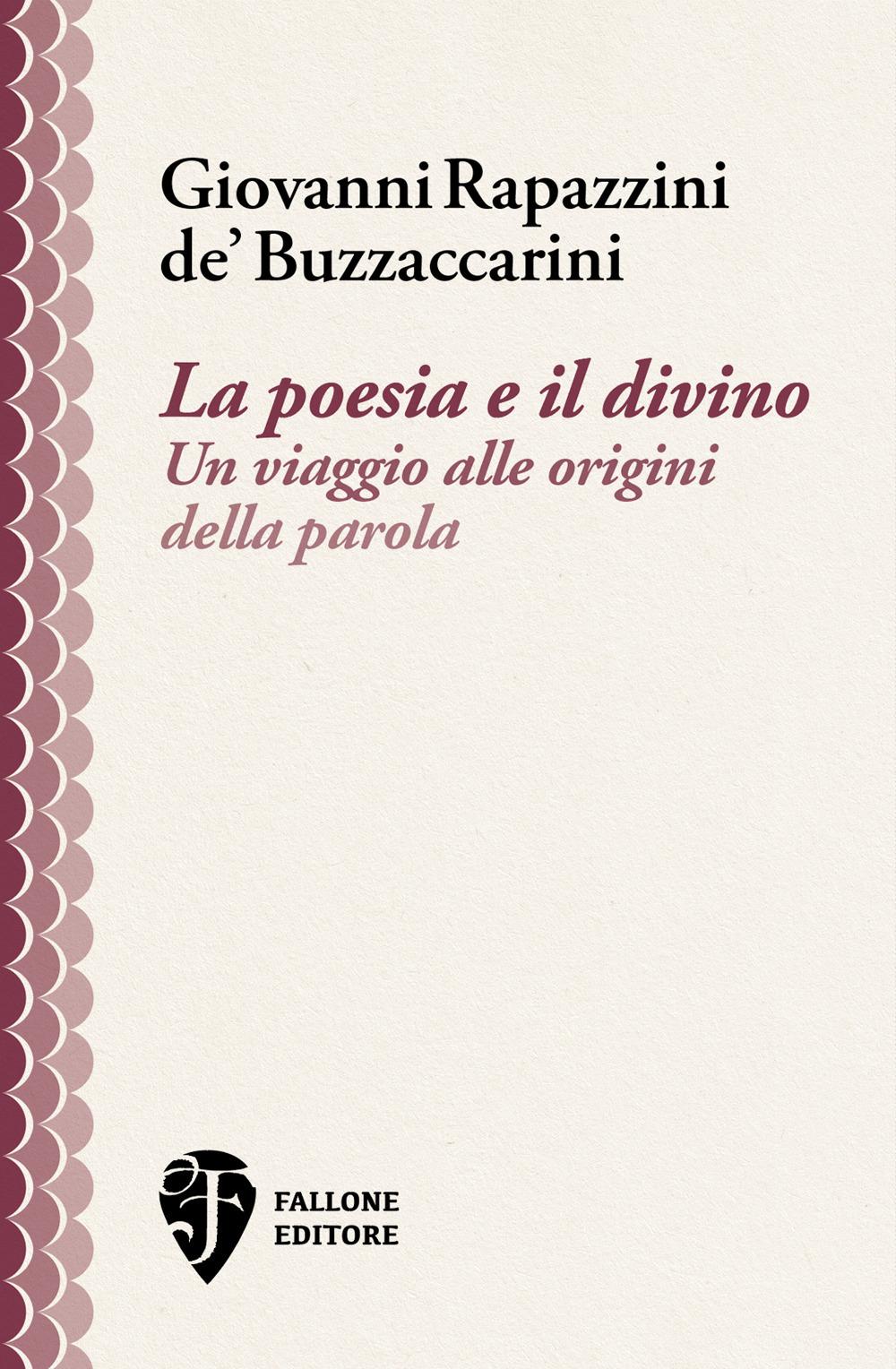 Vorderes Coverbild La poesia e il divino. Un viaggio alle origini della parola