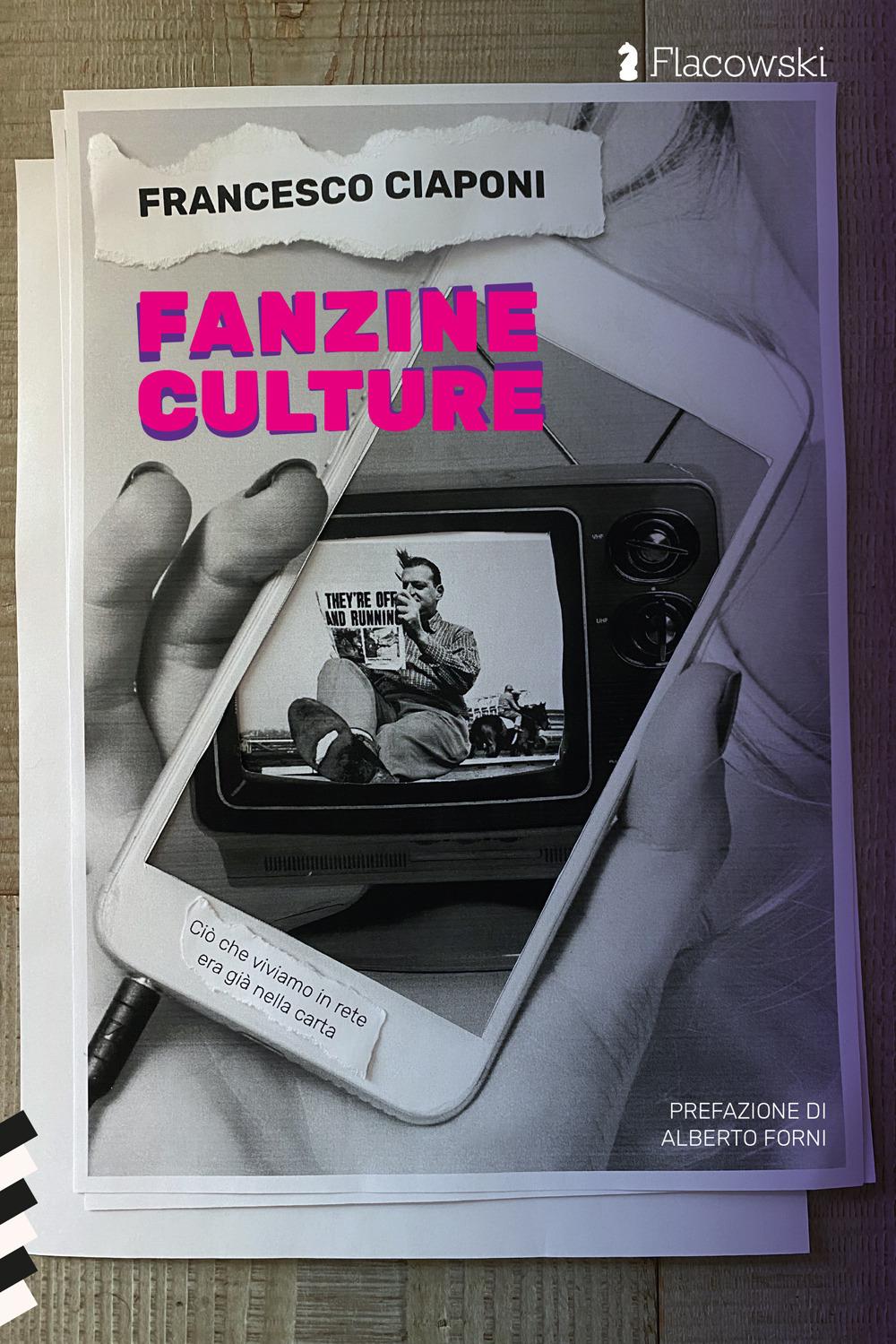 Vorderes Coverbild Fanzine culture. Ciò che viviamo in rete era già nella carta