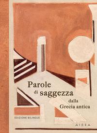 Vorderes Coverbild Parole di saggezza dalla Grecia antica