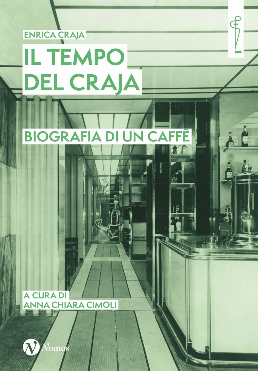 Vorderes Coverbild Il tempo del Craja. Biografia di un caffè