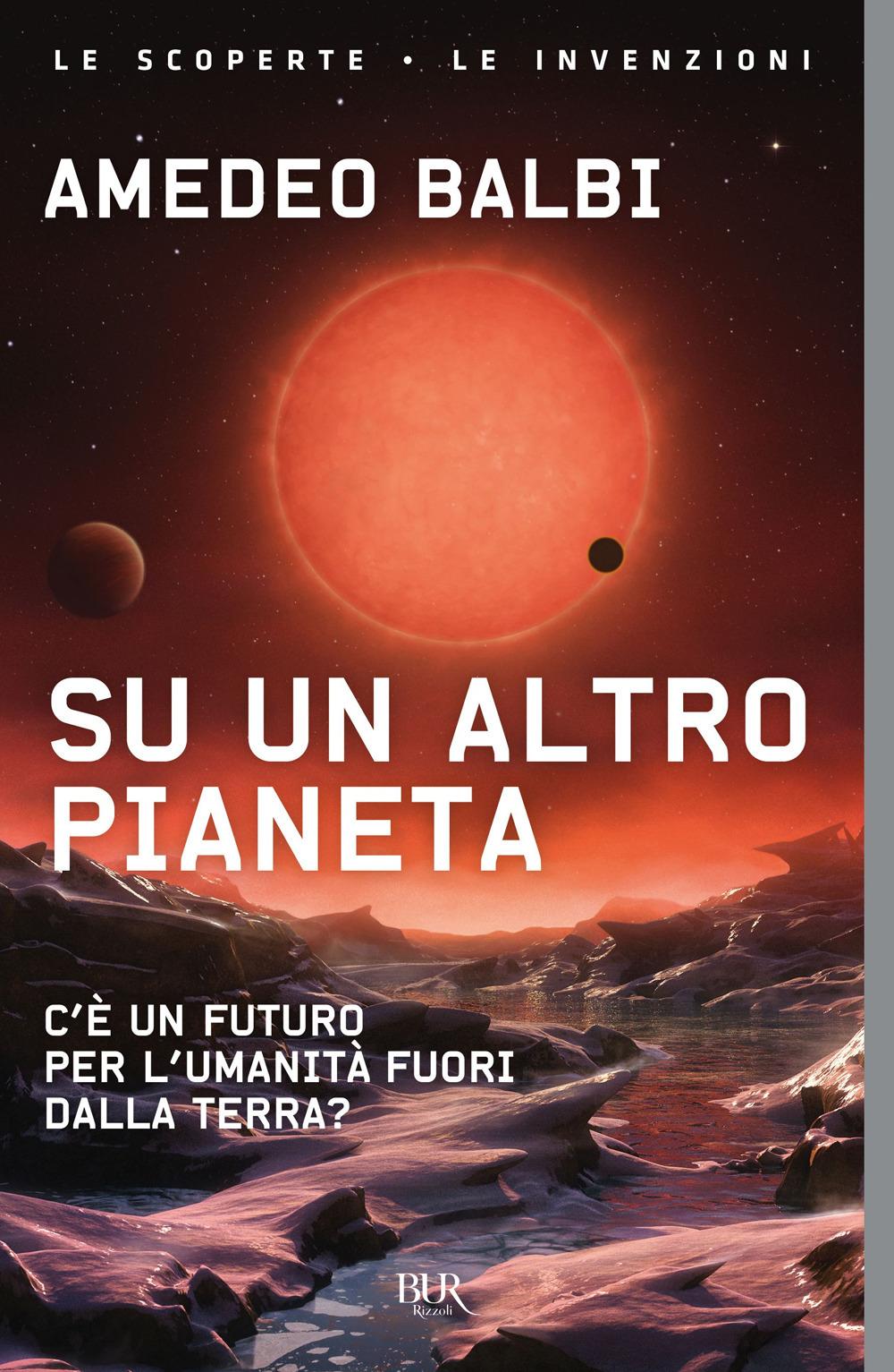 Vorderes Coverbild Su un altro pianeta. C'è un futuro per l'umanità fuori dalla Terra?