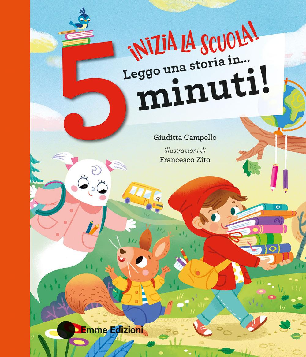 Vorderes Coverbild Inizia la scuola! Leggo una storia in... 5 minuti! Stampatello maiuscolo