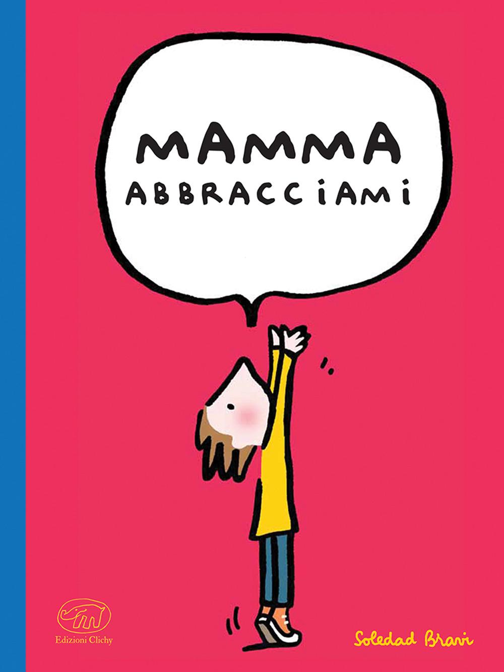 Vorderes Coverbild Mamma abbracciami