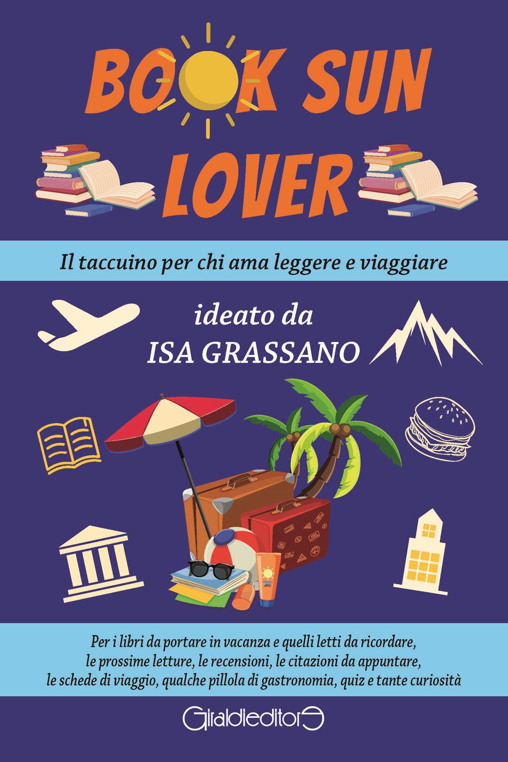 Vorderes Coverbild Book sun lover. Il taccuino per chi ama leggere e viaggiare