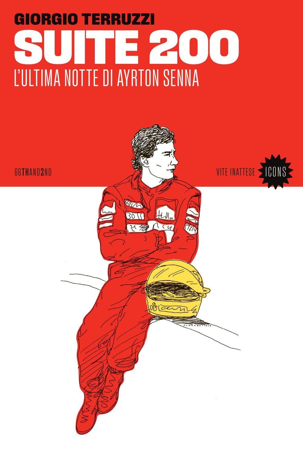 Vorderes Coverbild Suite 200. L'ultima notte di Ayrton Senna