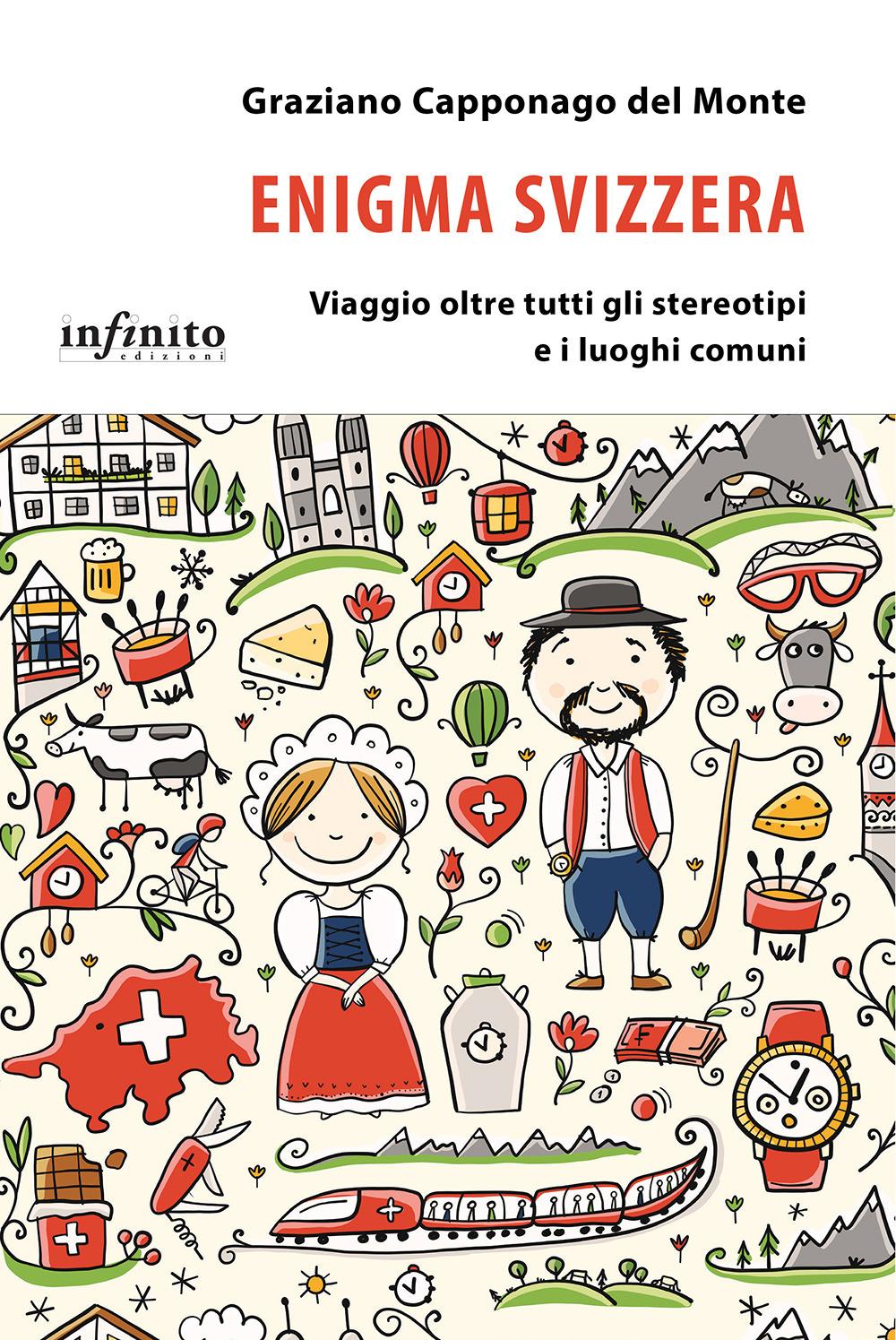 Vorderes Coverbild Enigma Svizzera. Viaggio oltre tutti gli stereotipi e i luoghi comuni
