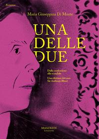 Vorderes Coverbild Una delle due. Una rilettura del caso sir Anthony Blunt
