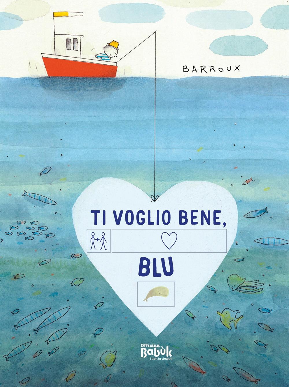 Vorderes Coverbild Ti voglio bene, Blu! Ediz. CAA