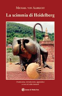 Vorderes Coverbild La scimmia di Heidelberg