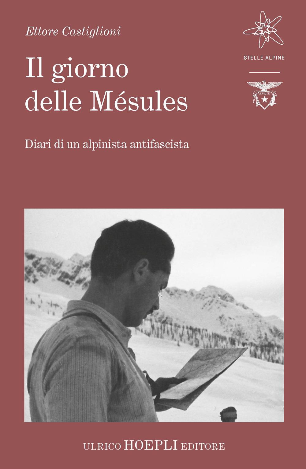 Vorderes Coverbild Il giorno delle Mésules. Diari di un alpinista antifascista