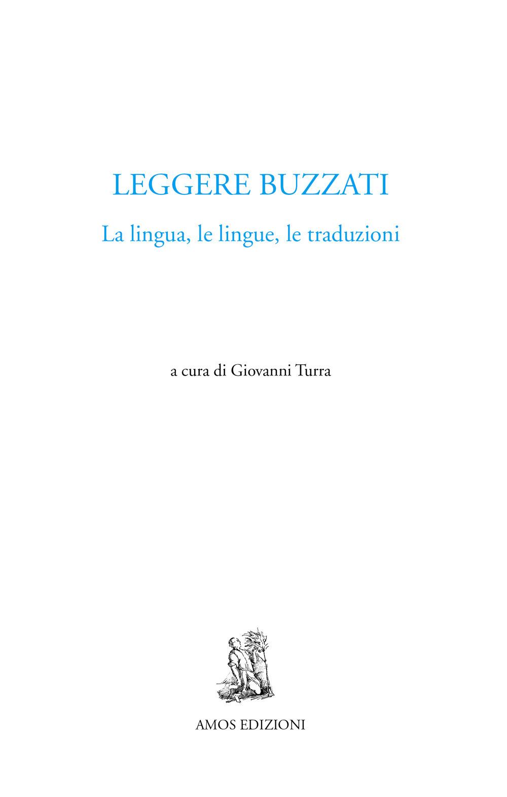 Vorderes Coverbild Leggere Buzzati. La lingua, le lingue, le traduzioni