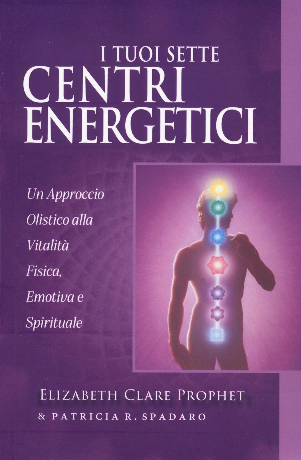 Vorderes Coverbild I tuoi sette centri energetici