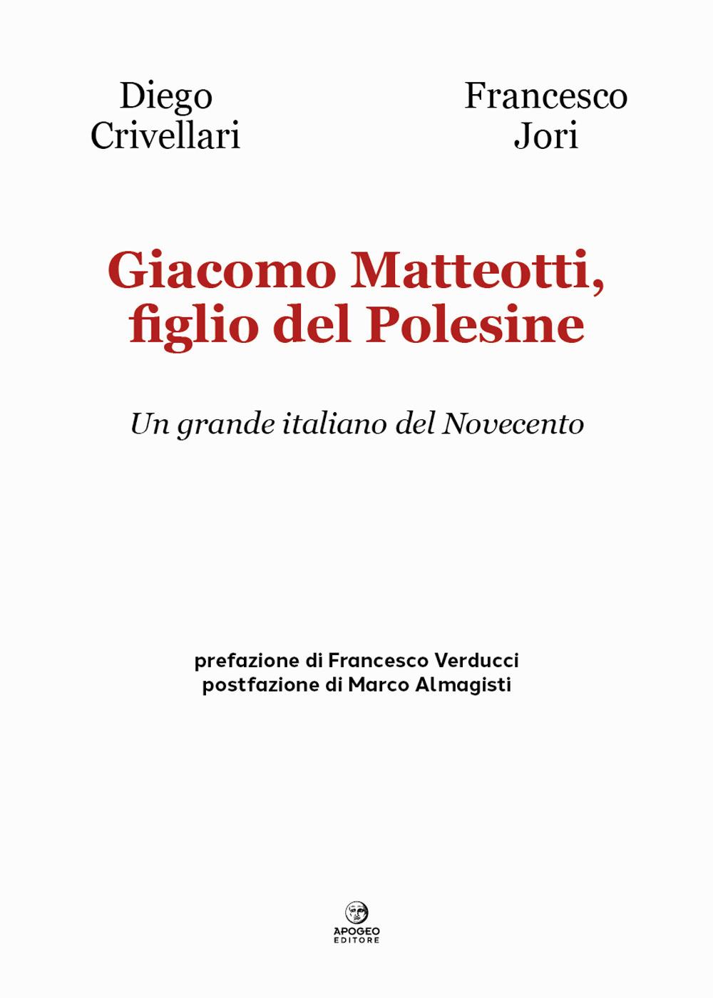 Vorderes Coverbild Giacomo Matteotti, figlio del Polesine. Un grande italiano del Novecento