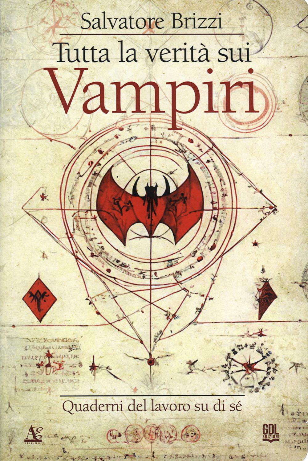 Vorderes Coverbild Tutta la verità sui vampiri. Quaderni del lavoro su di sé