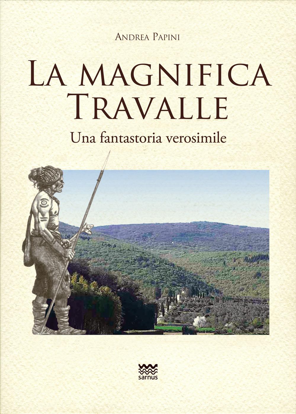 Vorderes Coverbild La magnifica Travalle. Una fantastoria verosimile