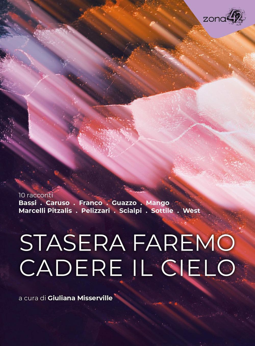 Vorderes Coverbild Stasera faremo cadere il cielo