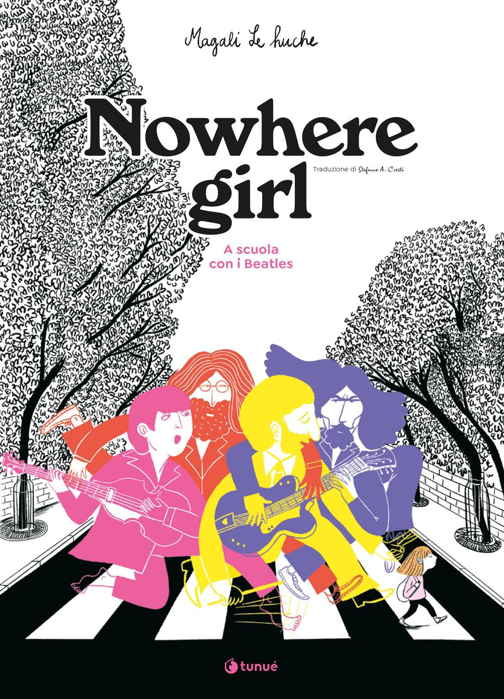 Vorderes Coverbild Nowhere girl. A scuola con i Beatles
