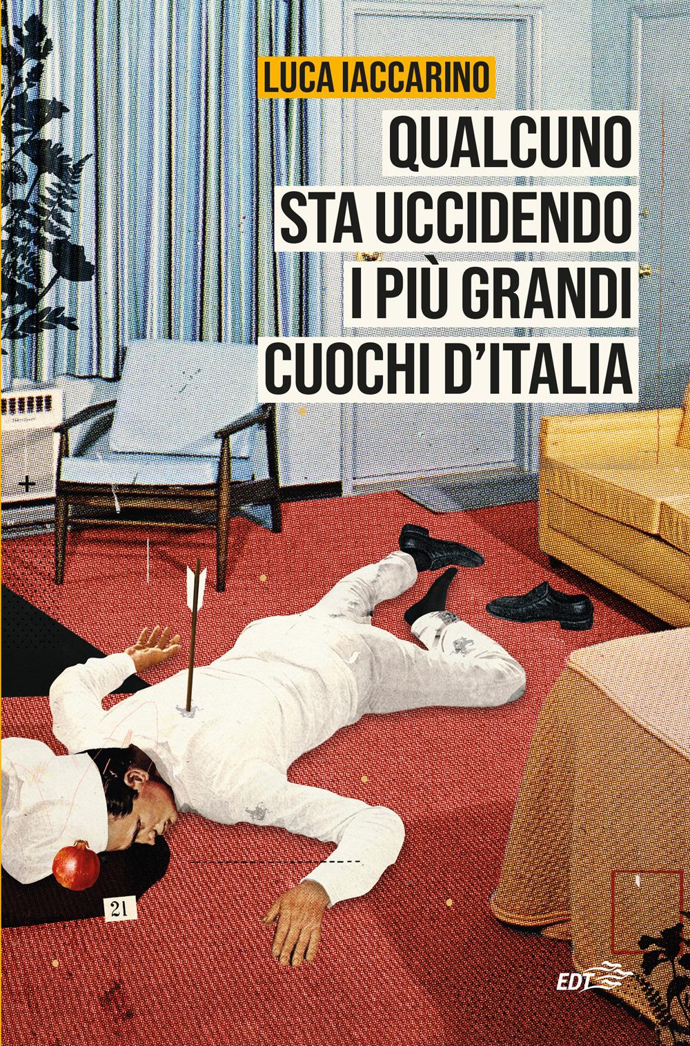 Vorderes Coverbild Qualcuno sta uccidendo i più grandi cuochi d'Italia