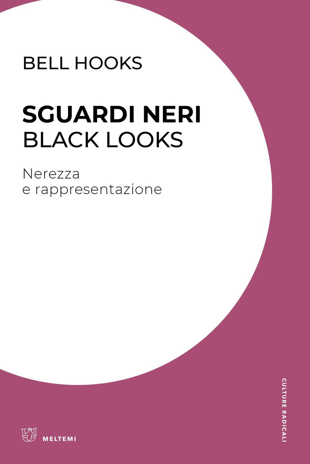 Vorderes Coverbild Sguardi neri. Black looks. Nerezza e rappresentazione