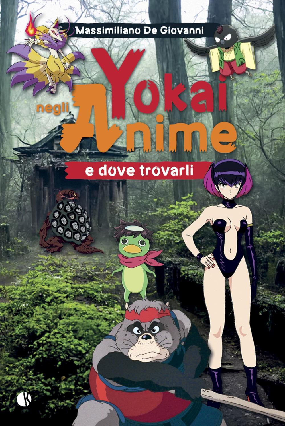 Vorderes Coverbild Yokai negli anime e dove trovarli