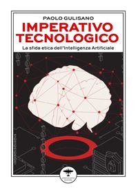 Vorderes Coverbild Imperativo tecnologico. La sfida etica dell'Intelligenza Artificiale