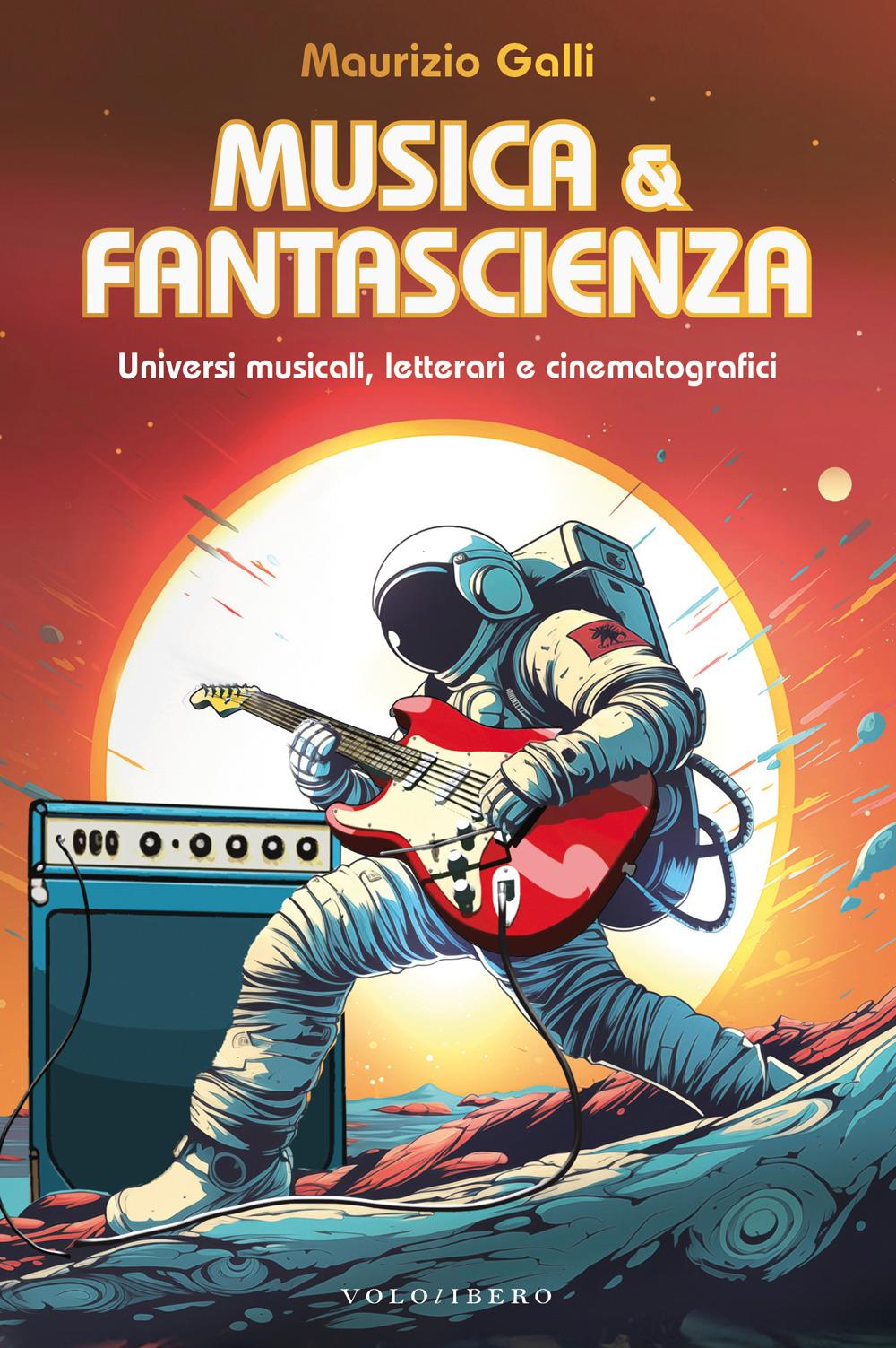Vorderes Coverbild Musica & fantascienza. Universi musicali, letterari e cinematografici