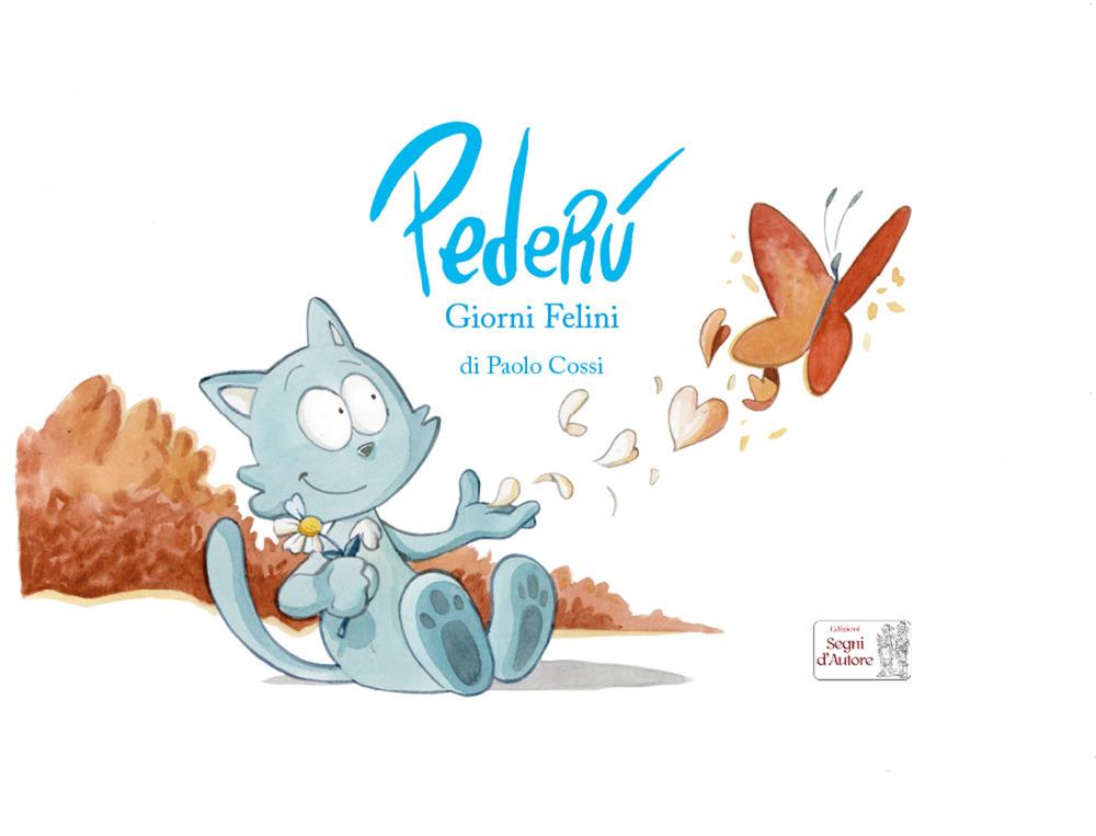 Vorderes Coverbild Pederù, giorni felini