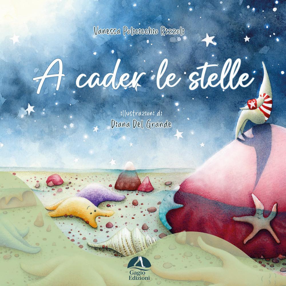 Vorderes Coverbild A cader le stelle