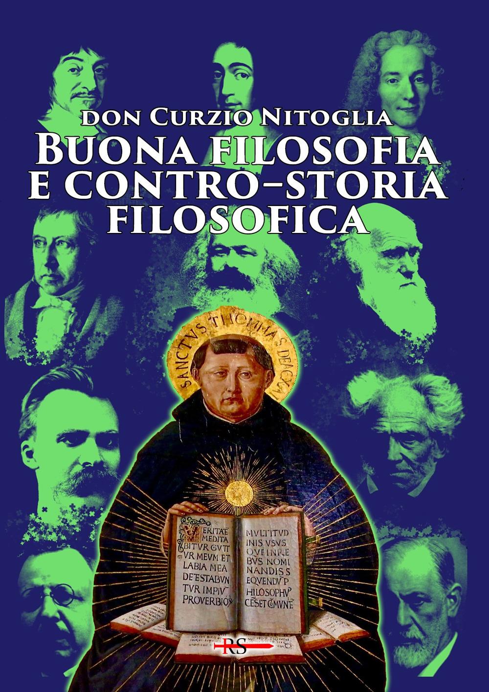 Vorderes Coverbild Buona filosofia e contro-storia filosofica. Dall'antichità pagana ad oggi