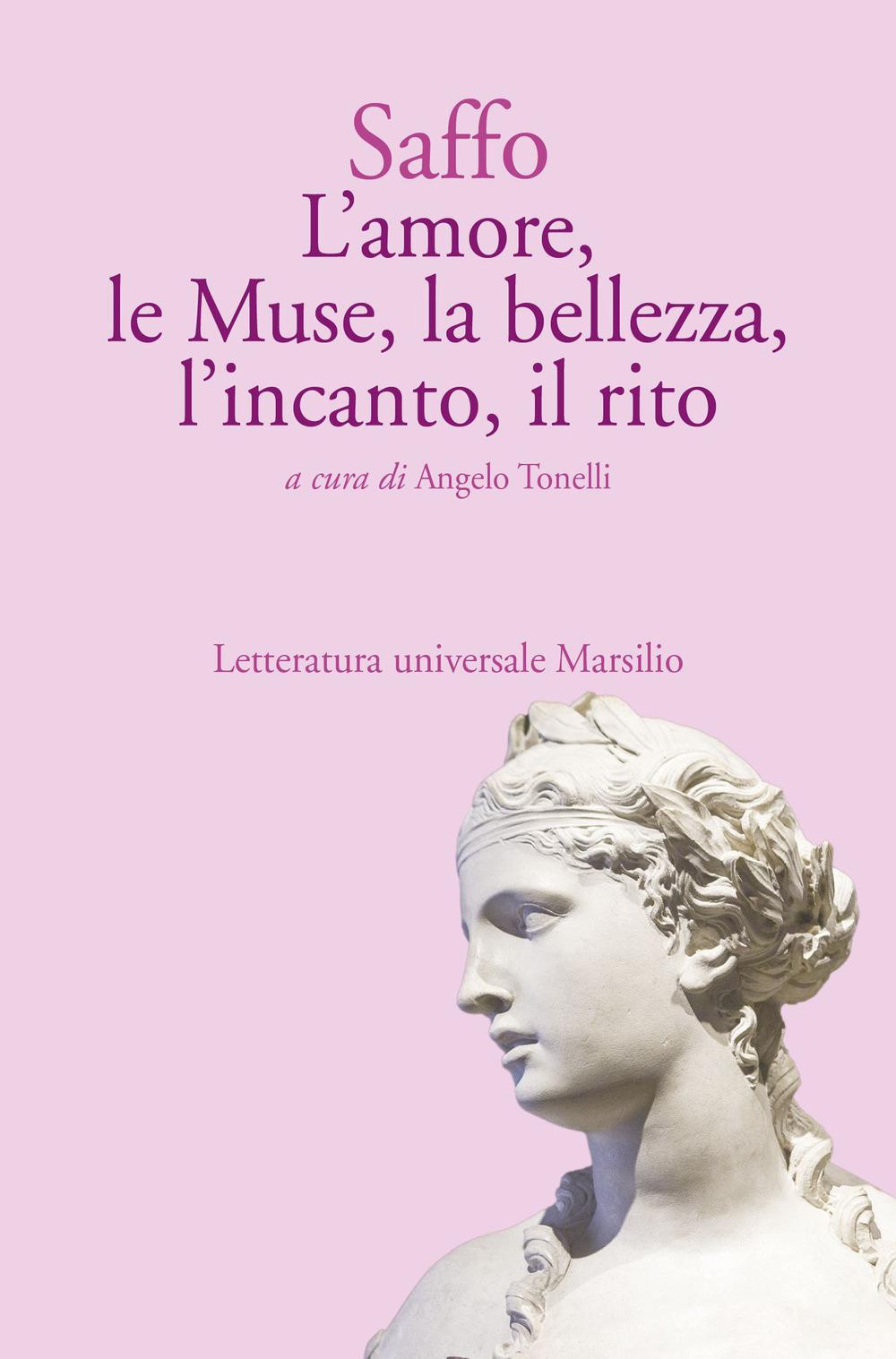 Vorderes Coverbild L' amore, le Muse, la bellezza, l'incanto, il rito