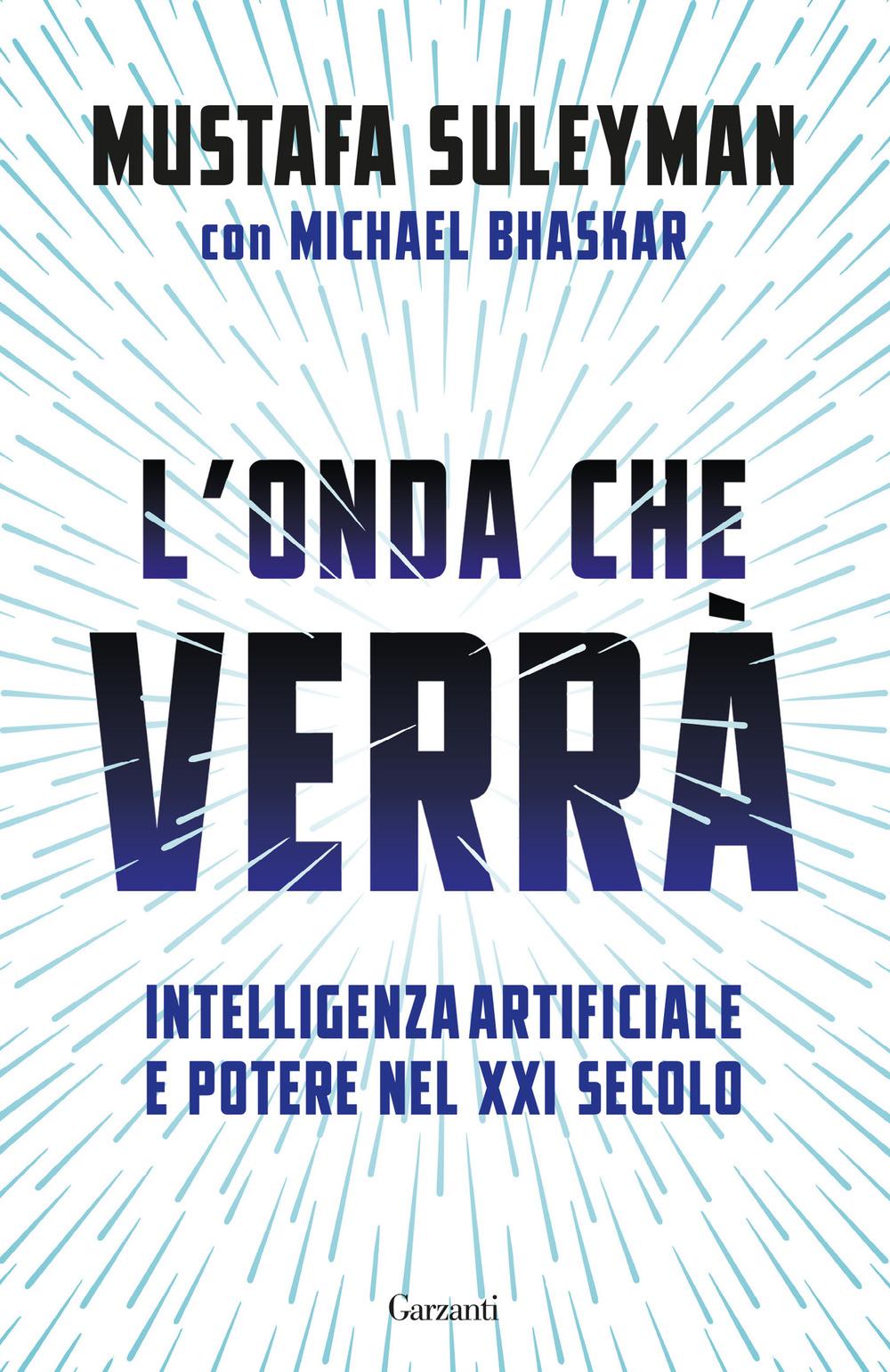 Vorderes Coverbild L' onda che verrà. Intelligenza artificiale e potere nel XXI secolo