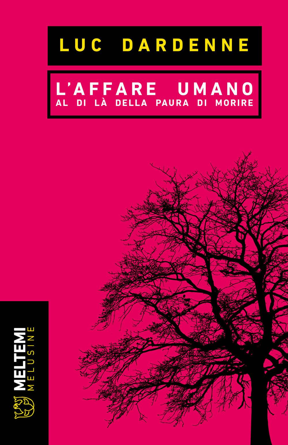 Vorderes Coverbild L' affare umano. Al di là della paura di morire