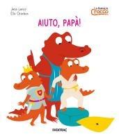 Vorderes Coverbild Aiuto papà! La famiglia Crocco