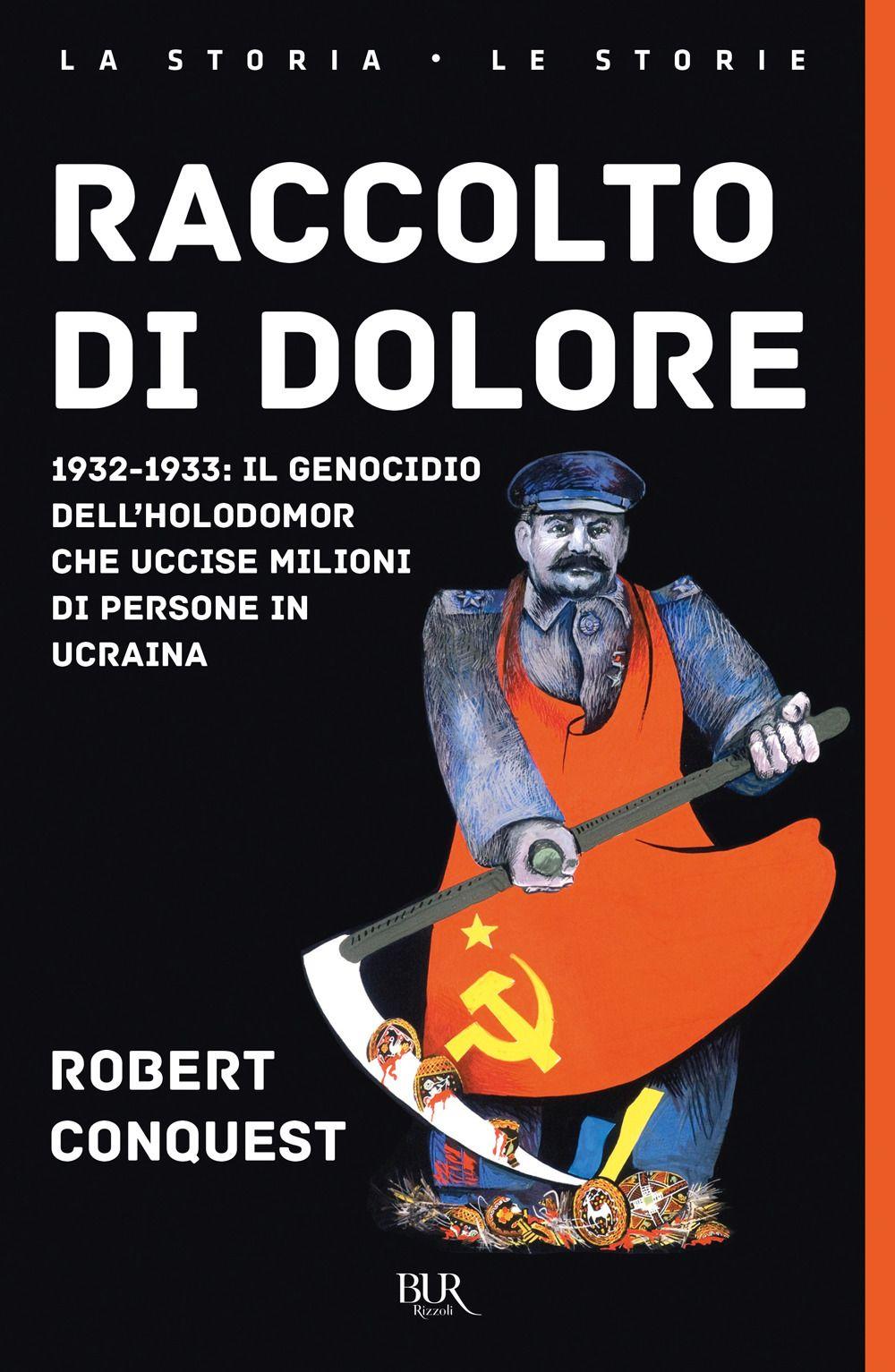Vorderes Coverbild Raccolto di dolore. 1932-1933: il genocidio dell'Holodomor che uccise milioni di persone in Ucraina