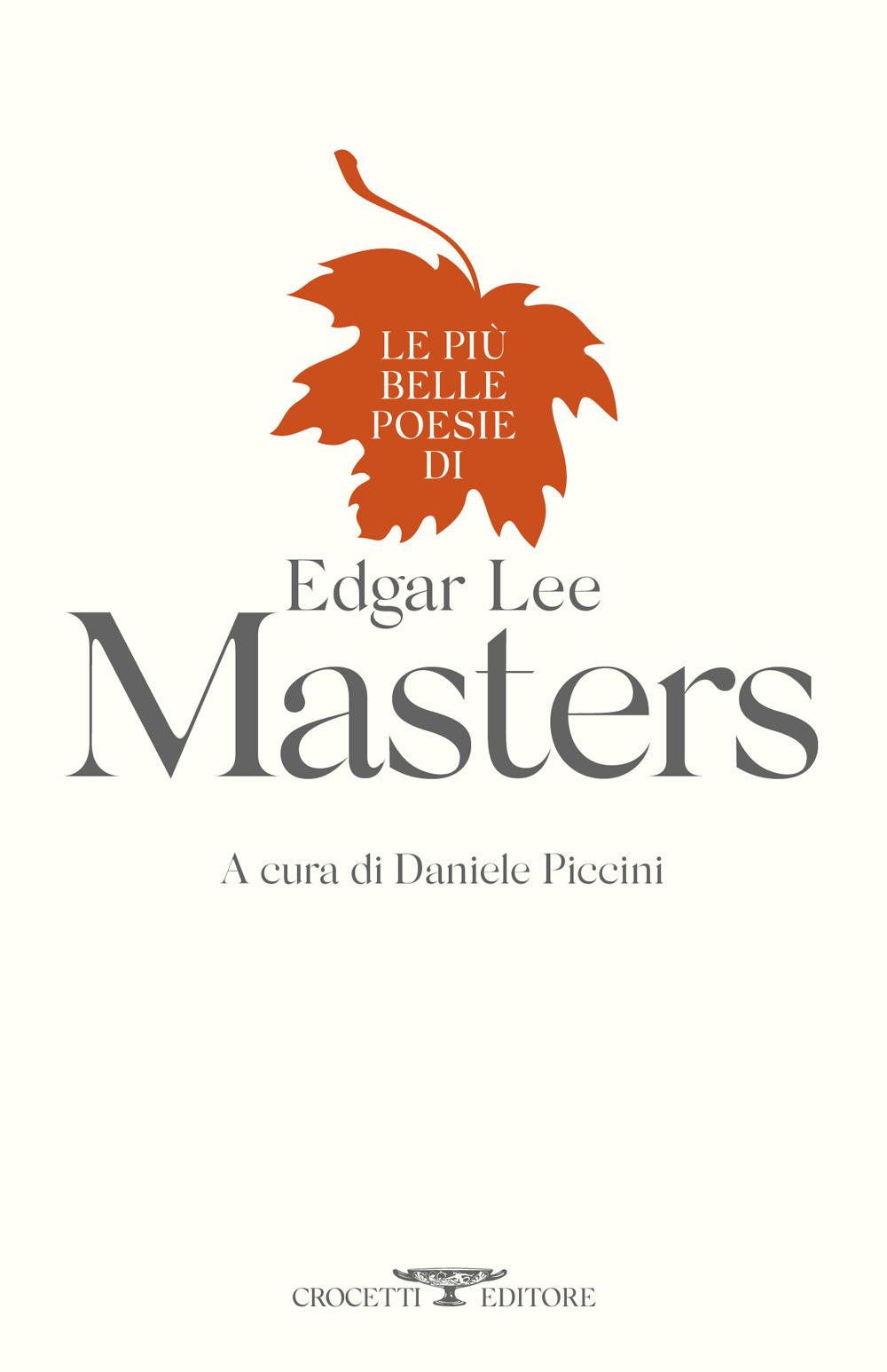 Vorderes Coverbild Le più belle poesie di Edgar Lee Masters