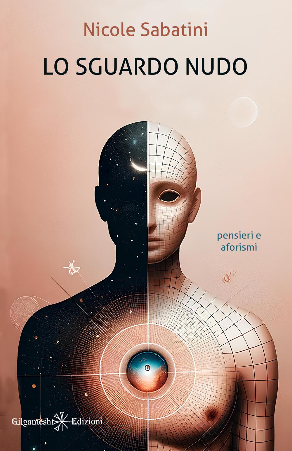 Vorderes Coverbild Lo sguardo nudo. Pensieri e aforismi