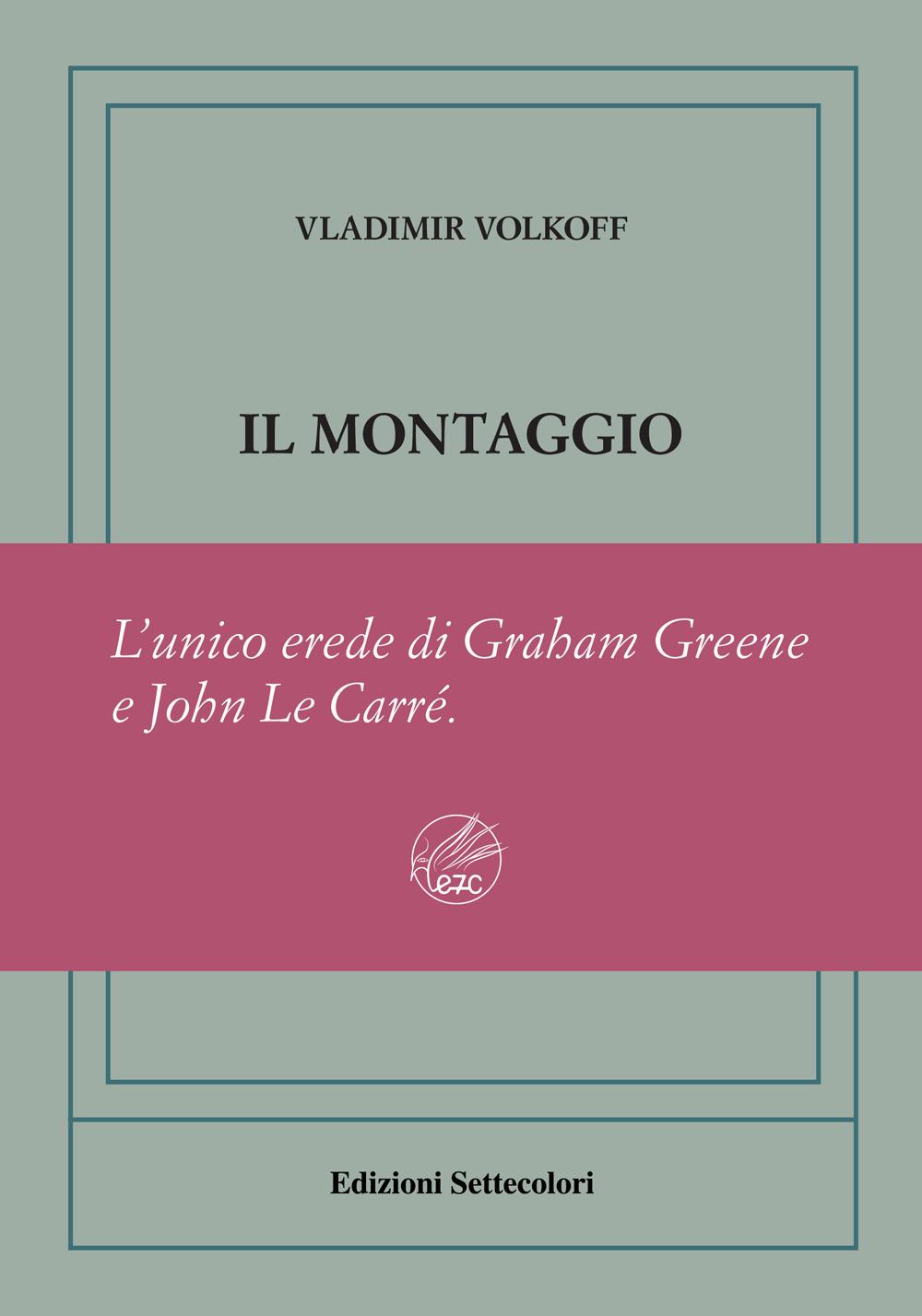 Vorderes Coverbild Il montaggio. Ediz. numerata
