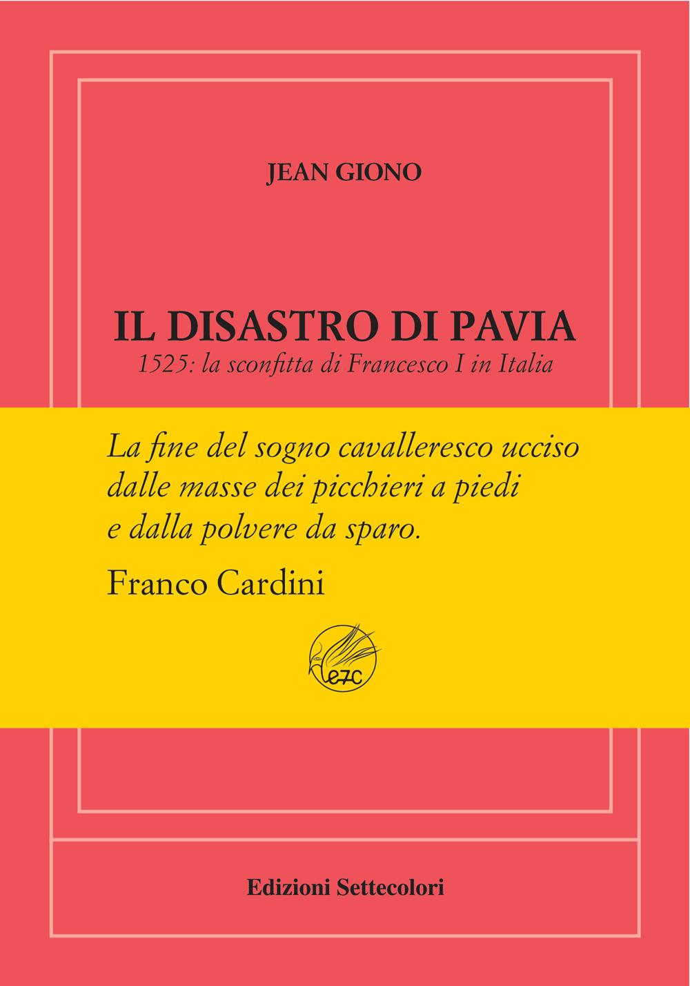 Vorderes Coverbild Il disastro di Pavia. Ediz. numerata