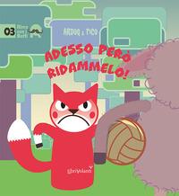 Vorderes Coverbild Adesso però ridammelo!