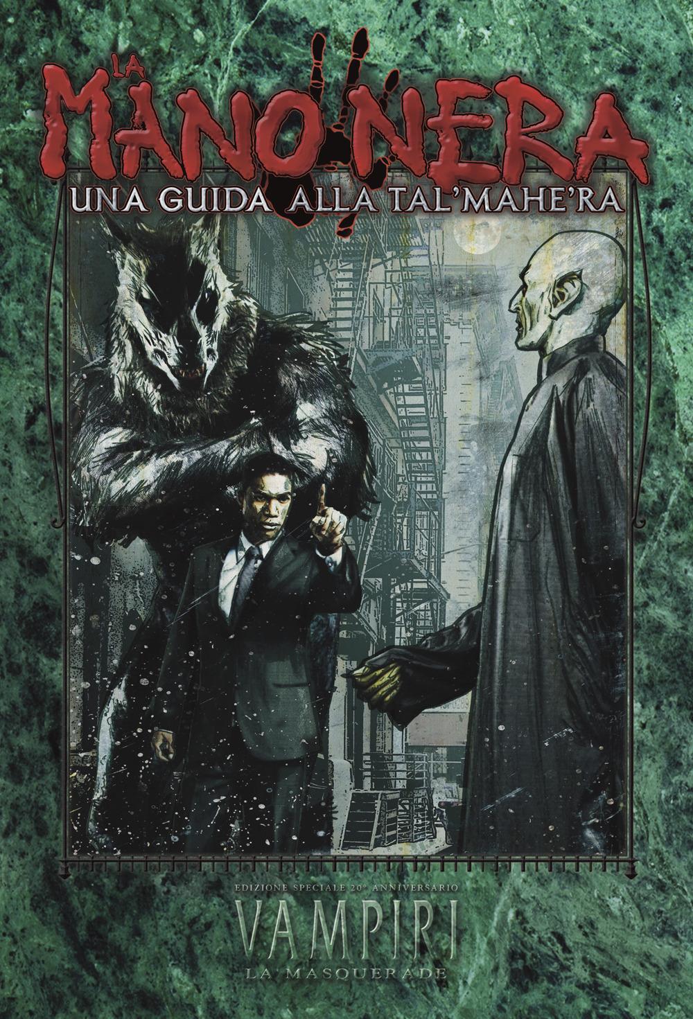 Vorderes Coverbild La Mano Nera. Una guida alla Tal'Mahe'Ra. Vampiri La Masquerade. Ediz. 20° anniversario